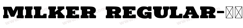 Milker Regular字体转换